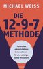 Die 12-9-7 Methode