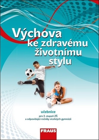 Výchova ke zdravému životnímu stylu Učebnice