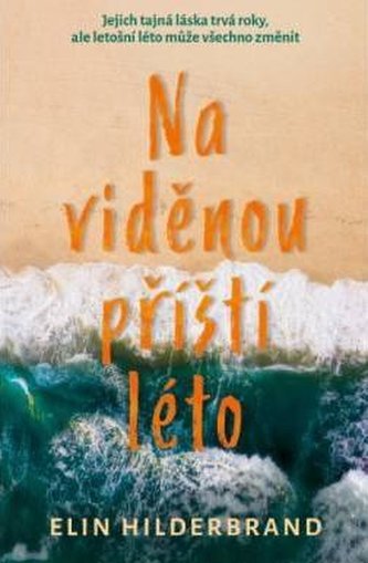 Na viděnou příští léto