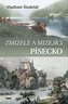 Zmizelé a mizející Písecko