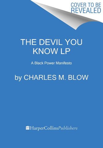 The Devil You Know: A Black Power Manifesto