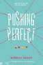 Pushing Perfect