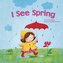 I See Spring