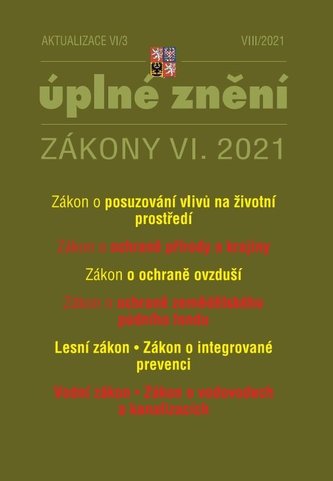 Aktualizace VI/3 Zákon o posuzování vlivů na životní prostředí, Zákon o ochraně přírody a krajiny