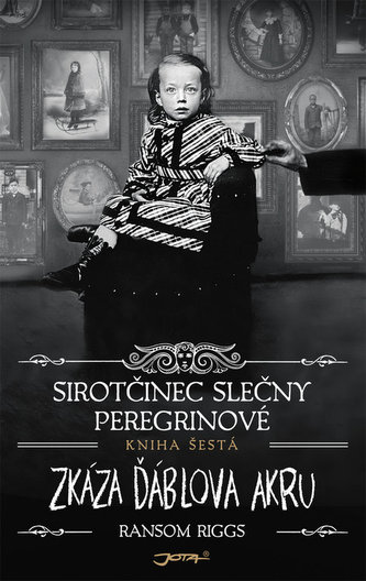 Sirotčinec slečny Peregrinové Zkáza Ďáblova akru