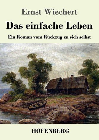 Das einfache Leben