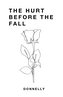 The Hurt Before the Fall