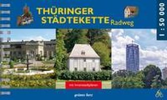 Thüringer Städtekette Radwanderweg