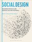 Designing for Society: Products and Services for a Better World