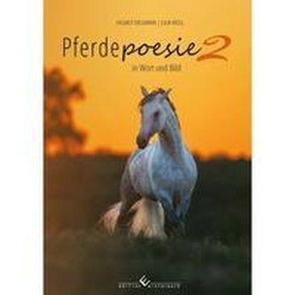 Pferdepoesie  in Wort und Bild  Band 2