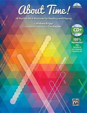 About Time!: 18 Rhythm Stick Routines for Reading and Playing, Book & Enhanced CD