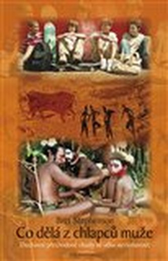 Co dělá z chlapců muže