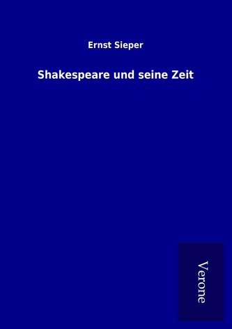 Shakespeare und seine Zeit