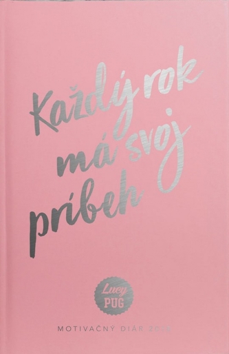 Každý rok má svoj príbeh (Motivačný diár 2018)