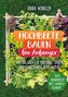 Hochbeete bauen für Anfänger