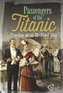 Passengers of the Titanic: Traveling on an Ill-Fated Ship