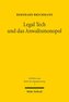 Legal Tech und das Anwaltsmonopol