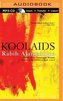 Koolaids: The Art of War