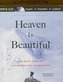 Heaven Is Beautiful: How Dying Taught Me That Death Is Just the Beginning
