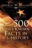 500 Little-Known Facts in U.S. History