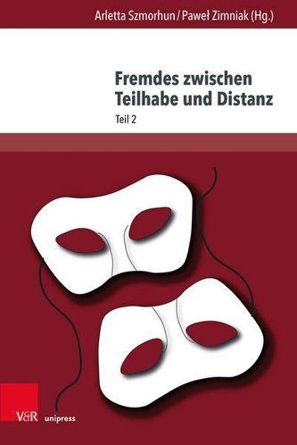 Fremdes zwischen Teilhabe und Distanz