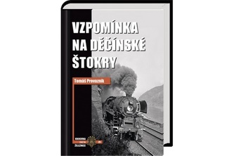 Vzpomínka na děčínské štokry