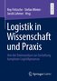 Logistik in Wissenschaft und Praxis