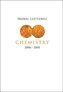 Nobel Lectures in Chemistry (2006-2010)