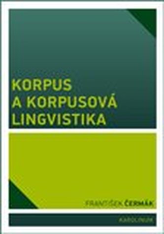 Korpus a korpusová lingvistika