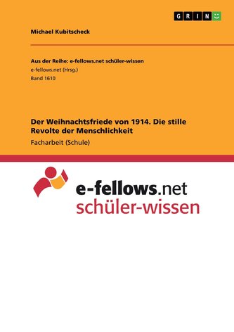 Der Weihnachtsfriede von 1914. Die stille Revolte der Menschlichkeit