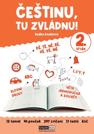 Češtinu, tu zvládnu! - 2. třída Češtinu, tu zvládnu! - 2. třída