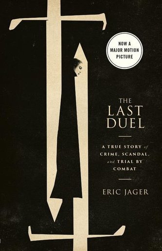The Last Duel. Movie Tie-In