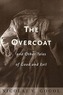 The Overcoat: And Other Tales of Good and Evil