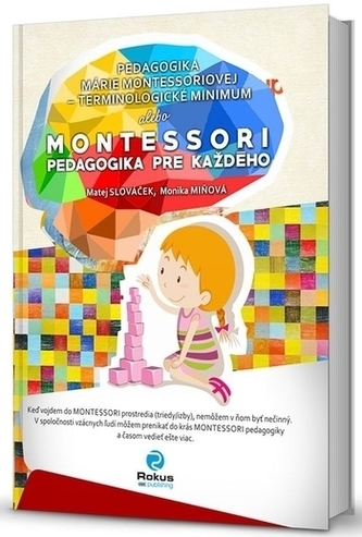 Pedagogika Márie Montessoriovej - terminologické minimum
