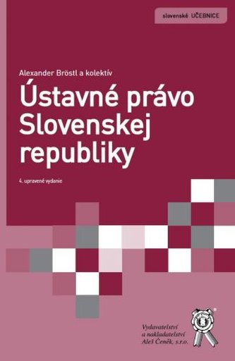 Ústavné právo Slovenskej republiky (4. upravené vydanie)
