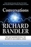 Conversations with Richard Bandler: Two Nlp Masters Reveal the Secrets to Successful Living