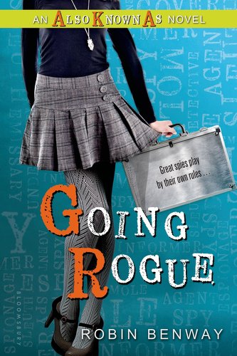 Going Rogue: An Also Known as Novel