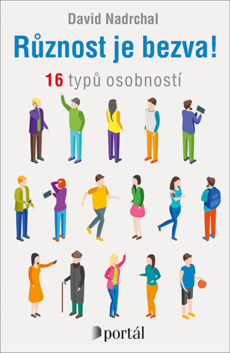 Různost je bezva! - 16 typů osobností