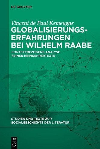 Globalisierungserfahrungen bei Wilhelm Raabe