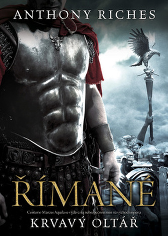 Římané Krvavý oltář