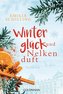 Winterglück und Nelkenduft
