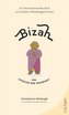 Bizah - Ein Schüler der Wahrheit