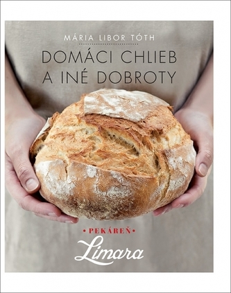 Domáci chlieb a iné dobroty