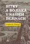 Bitky a bojiská v našich dejinách