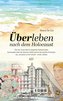 Überleben nach dem Holocaust