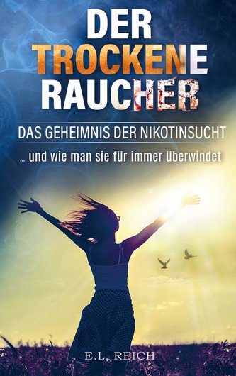 Der \"trockene\" Raucher