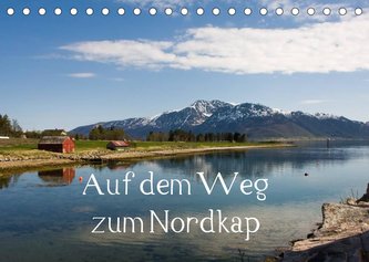 Auf dem Weg zum Nordkap (Tischkalender 2022 DIN A5 quer)
