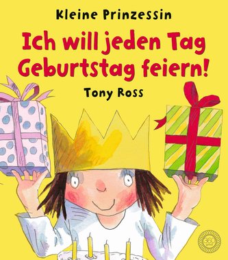 Ich will jeden Tag Geburtstag feiern!