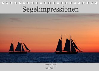 Segelimpressionen (Tischkalender 2022 DIN A5 quer)