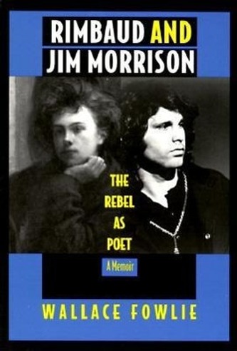Rimbaud and Jim Morrison: The Rebel as Poet